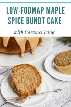 this low - fodmap maple spice bundt cake is the perfect dessert for fall and winter