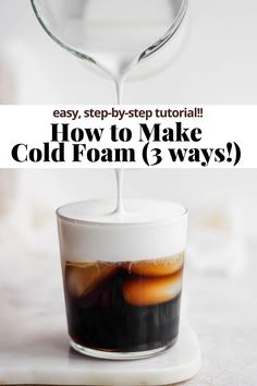 how to make cold foam in 3 easy steps - step by step instructions for making cold foam