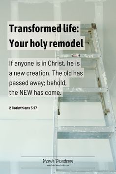 Out with the old and in with the new! In Christ, you are on your own remodel journey. It doesn't happen overnight, but as you submit to the Holy Spirit, the transformation will unfold moment by moment and day by day. Moment By Moment, Day By Day, The Old, Old Things, Bible, In This Moment