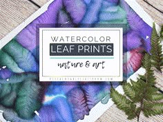 watercolor leaf prints with the words nature & art on it and a green plant