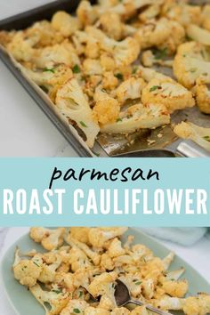 roasted cauliflower with parmesan cheese on top and in a baking pan