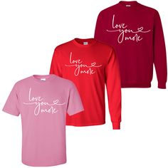 This Love You Shirt is perfect for Valentine's Day! These tees are true to size Gildan unisex fit!  *6.0 oz. 50/50 cotton/polyester. *Double-needle stitched neckline, bottom hem and sleeves T Shorts, Valentine T Shirts, Love You More, Valentines Day, Valentine's Day, Love You, Valentines, T Shirts, Sweatshirts