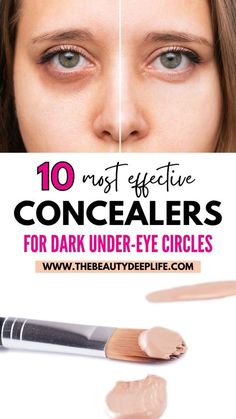 Best Eye Makeup Brushes, The Best Concealer, Perfect Concealer, Budget Makeup, Concealer For Dark Circles, Best Concealer, Dark Circles Under Eyes, Dark Under Eye