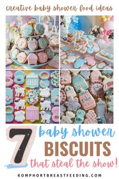 baby shower biscuits with the words 7 creative baby shower ideas that steal the show on top