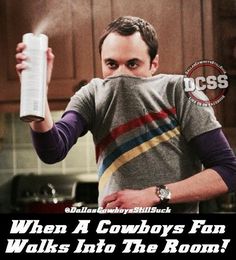 a man holding a can in his hand with the caption when cowboys fan walks into the room