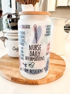 there is a jar that has writing on it and the lid says nurse daily affirmations i am resilint