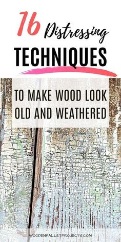 How To Make Wood Look Weathered, How To Age Painted Wood, Making Wood Look Old, How To Paint And Distress Wood Furniture, Weathered Wood Paint Technique, How To Make Painted Wood Look Distressed, How To Age Furniture, How To Distress Wood With Paint, How To Distress Painted Wood