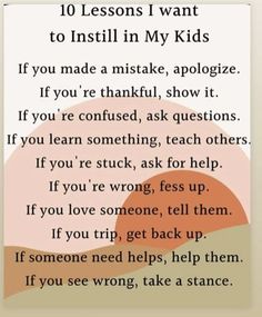 a poem with the words 10 lessons i want to learn in my kids if you made a