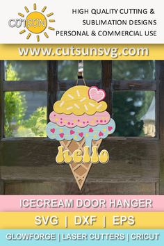 an ice cream sundae is hanging on a window sill with the words icecream door hanger svg i dxf eps