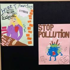 two posters on a bulletin board with words and pictures about pollution, including a woman holding a sign that says stop pollution