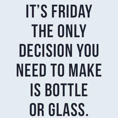 Party Quotes Funny, Party Quotes, Friday Quotes Funny, Weekend Quotes, Friday Quotes, Weekend Humor, Its Friday Quotes