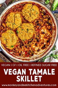 vegan tamale skillet in a white pan with text overlay