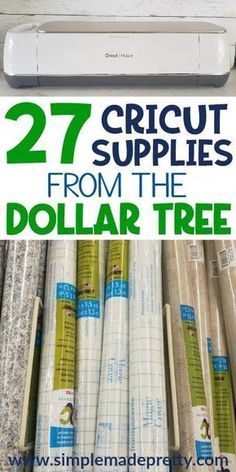 several different types of cricut supplies on display with text overlay that reads 27 cricut supplies from the dollar tree