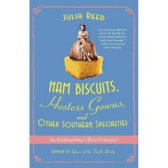 the book cover for ham biscuits, hostesss and other southern specialities