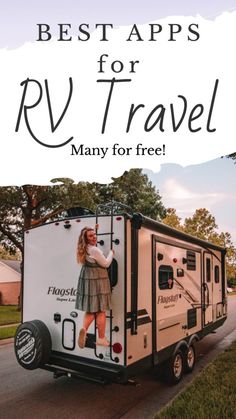 an rv with the words best apps for rv travel on it's side and in front