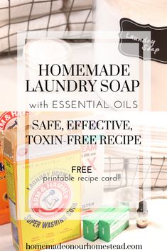 homemade laundry soap with essential oils safe, effective, and free printable recipe