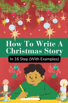 how to write a christmas story in 16 step with examples