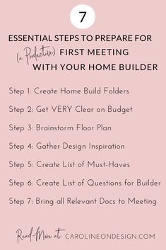 a pink background with the text 7 essential steps to prepare for first meeting with your home builder