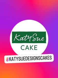 the words kate sue cake are in front of an image of a blurry background