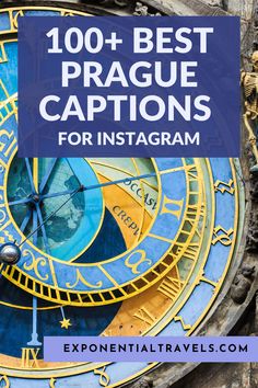 a large blue and yellow clock with the words, 100 best prague captions for instagram