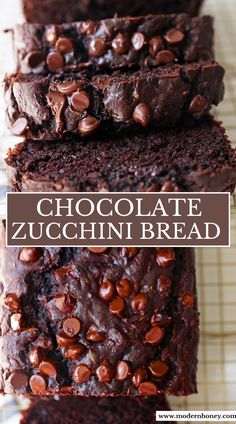 chocolate zucchini bread stacked on top of each other with the words, chocolate zucchini bread