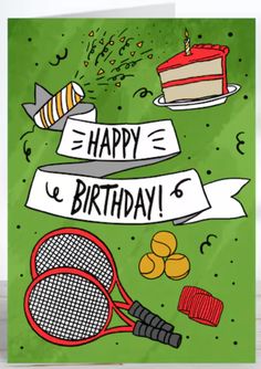 happy birthday card with tennis racket, cake and other items on green background that says happy birthday