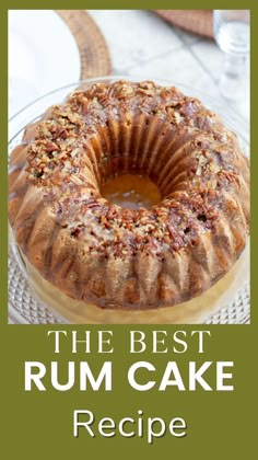 Delicious rum cake with a praline topping Easy Rum Cake Recipe, Golden Rum Cake, Best Rum Cake Recipe, Easy Rum Cake, Best Rum Cake, Rum Cake Recipe Easy, Caribbean Rum Cake, Bakery Style Cake, Rum Cake Recipe