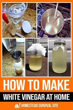 how to make white vinegar at home with homemade survival site instructions on the front cover