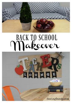 the back to school makeover is on display in front of a table with fruit and books