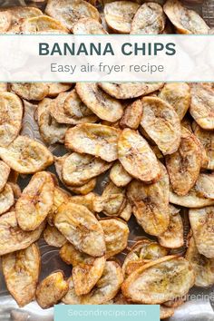 banana chips on a baking sheet with text overlay that says easy air fryer recipe