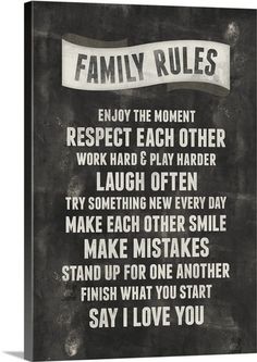 a black and white poster with the words family rules