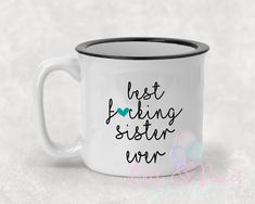 Excited to share this item from my #etsy shop: Best Sister Ever Mug | Coffee Mug for Sister | Sister Mug | Sister Christmas Gift | Sister Friend Gift | Sister Birthday Gift | Submug Christmas Gift Sister, Sister Christmas Gift, Sister Christmas Presents, Sister Mug, Sister Birthday Gift, Best Sister Ever, Little Sister Gifts, Christmas Gifts For Sister, Sister Sister