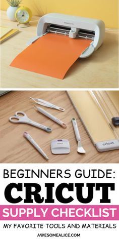 the beginner's guide to cricut supply checklist my favorite tools and materials