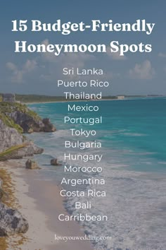 the beach with text that reads 15 budget - friendly honeymoon spots