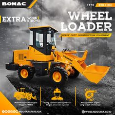 an advertisement for a wheel loader company, with information about the equipment and features