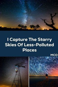 the cover of i capture the starr skies of less - polluted places by mcc