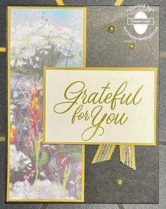 a greeting card with the words grateful for you in gold lettering on top of it