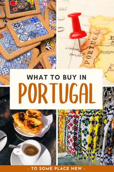 what to buy in portugal with pictures of different items and text overlay that reads, what to buy in portugal