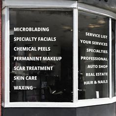 a store front window with signs on the side of it that read, microblading specialty facials chemical peels permanent makeup scar treatment