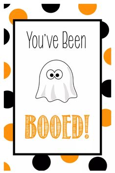 a halloween card that says you've been booed with a ghost on it