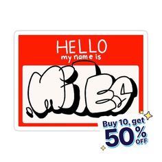 a sticker that says hello my name is leo