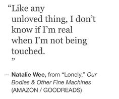 a quote from natalie webb about being touched and other fine machines amazon goodreads