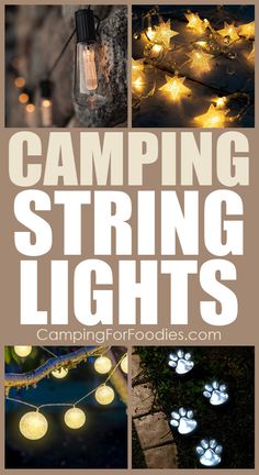 the words camping string lights are shown in four different pictures, and there is an image of