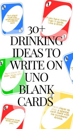 the words, 30 drinking ideas to write on uno blank cards are in different colors