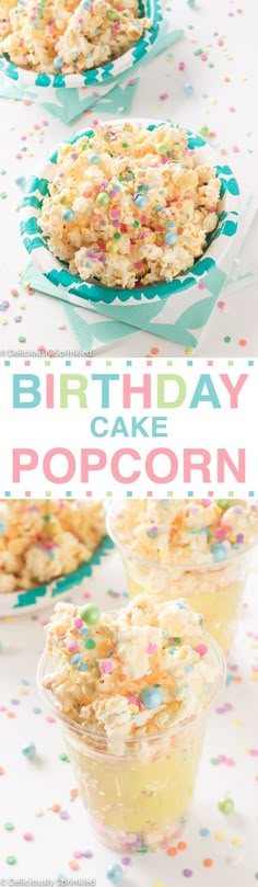 birthday cake popcorn recipe with sprinkles on the top and in small plastic cups