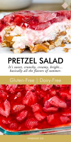 a close up of a dessert with strawberries in it and the words pretzel salad