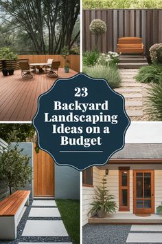 Collage of backyard landscaping ideas featuring wooden decks, seating areas, and gravel pathways. Text in center: "23 Backyard Landscaping Ideas on a Budget". Planting Techniques, Plant Beds, Cozy Seating