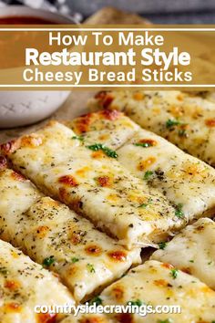 how to make restaurant style cheesy bread sticks with cheese and herbs on top