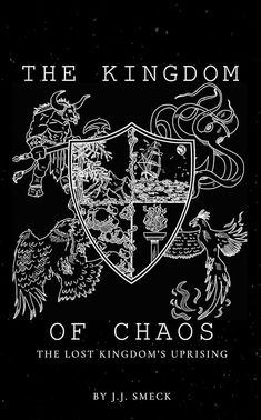 the kingdom of chaos by j j smick, illustrated by william s smith and john m