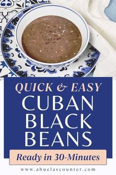 the recipe for cuban black beans is shown in blue and white